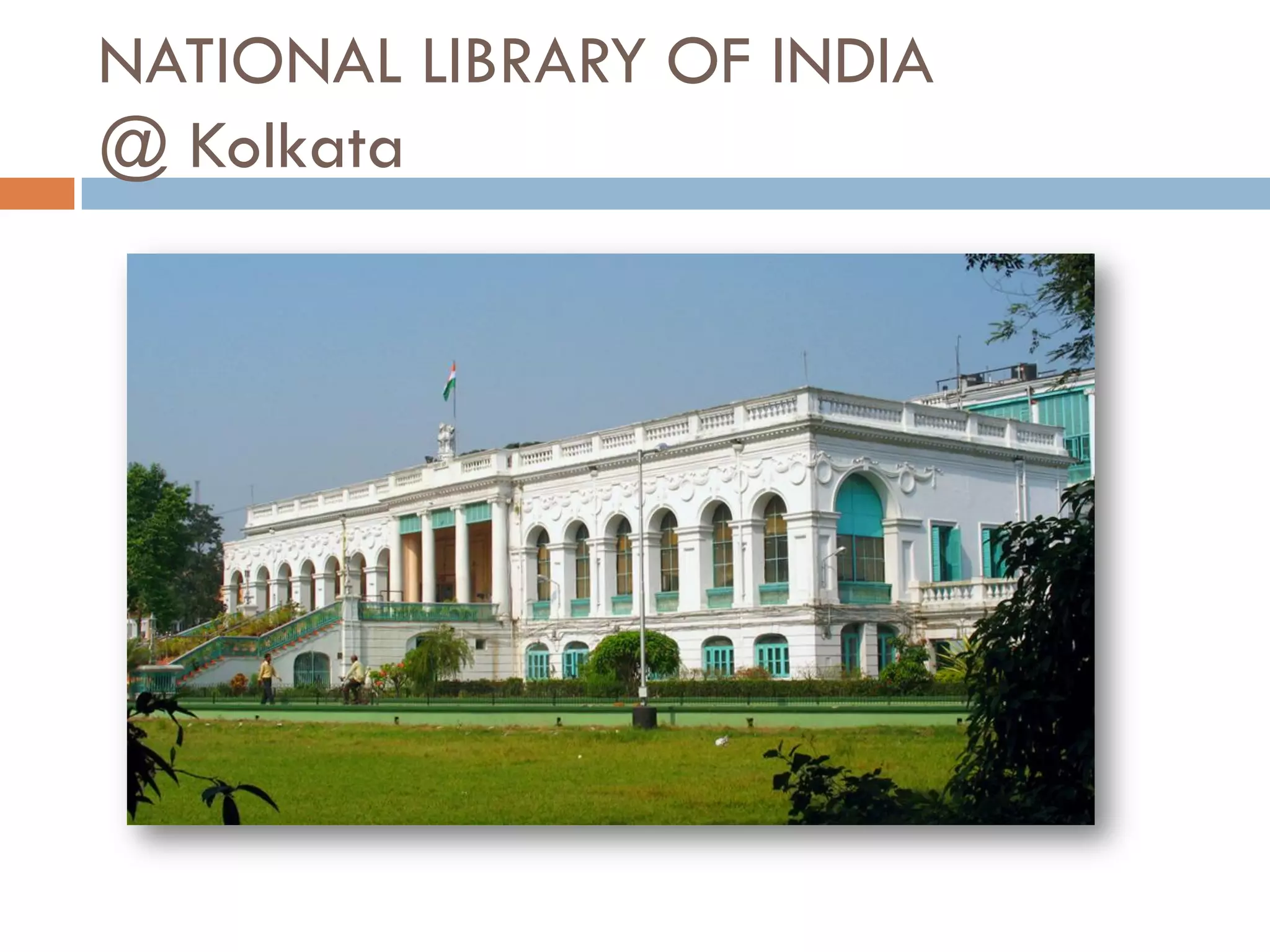 NATIONAL LIBRARY OF INDIA@ Kolkata  