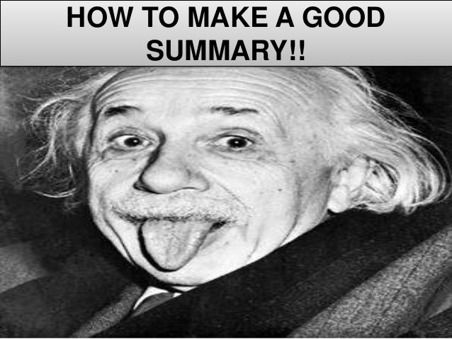 How To Make A Good Summary