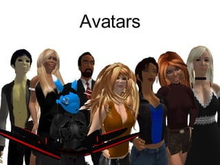 Avatars 