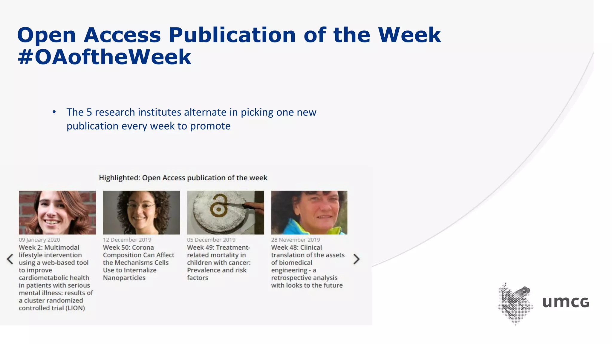 Open Access Publication of the Week
#OAoftheWeek
• The 5 research institutes alternate in picking one new
publication every week to promote
 