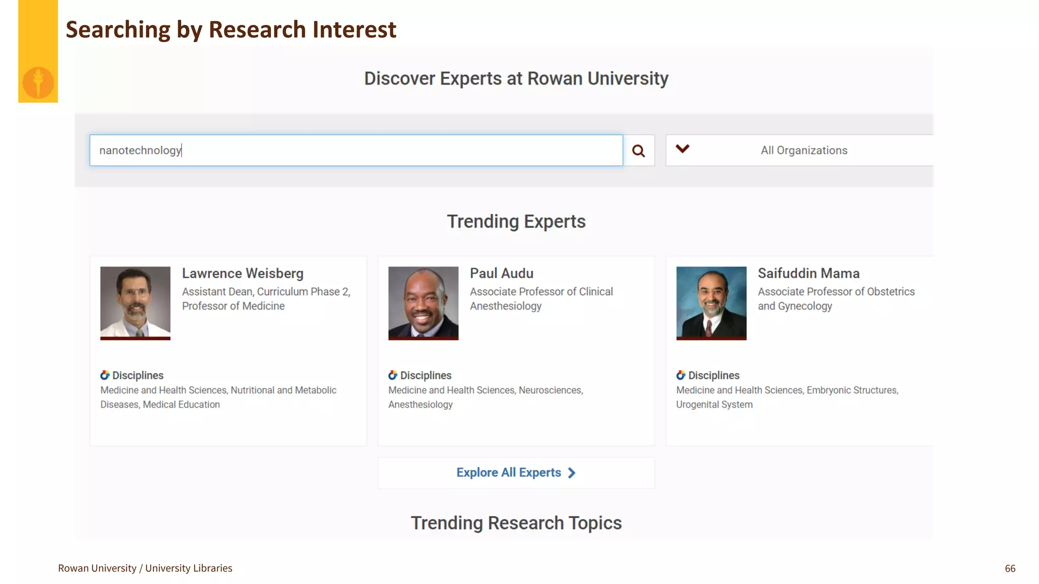 Rowan University / University Libraries 66
Searching by Research Interest
 