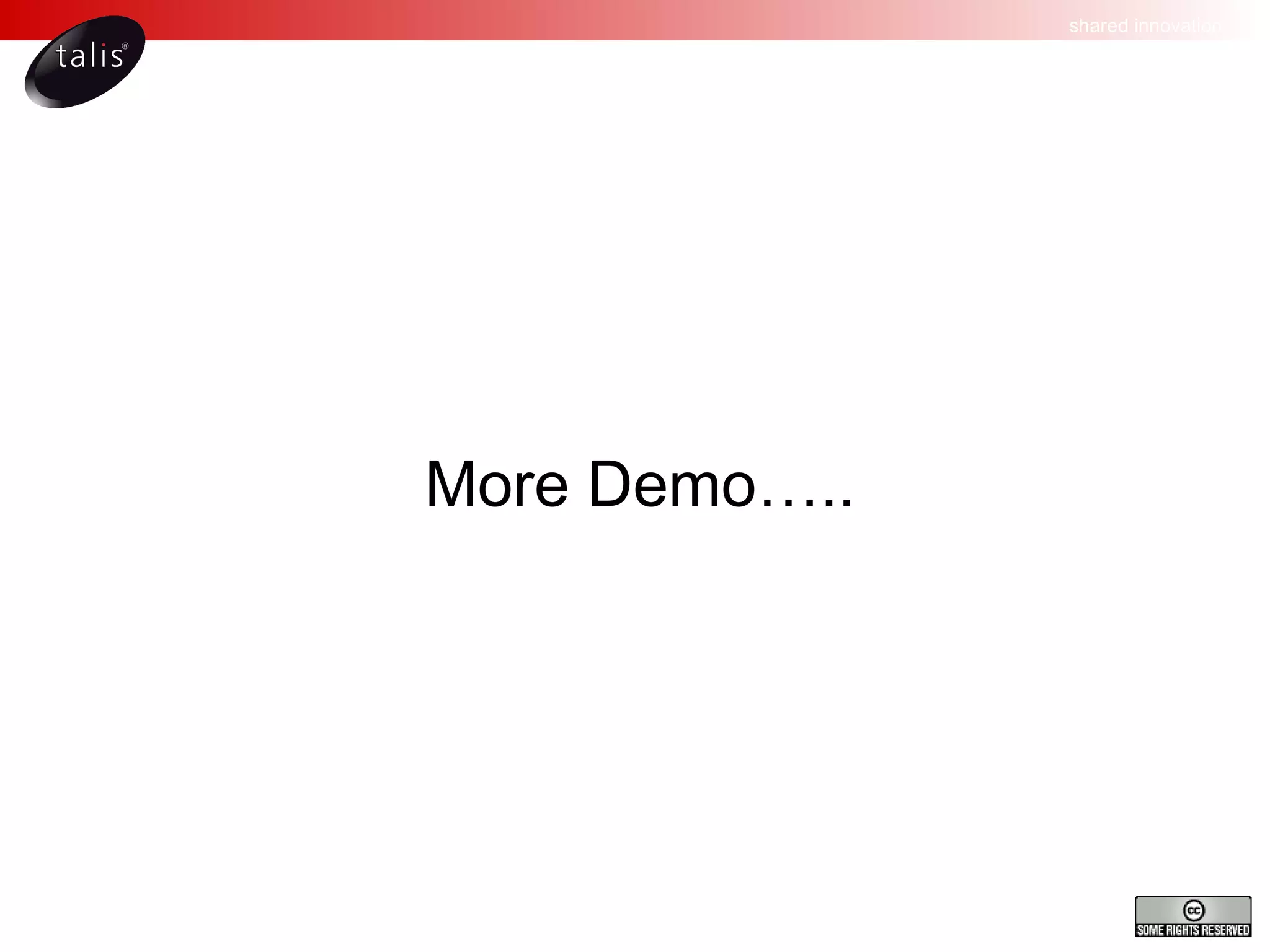 More Demo….. 