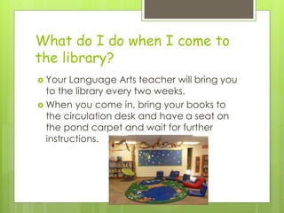 Library first day of class | PPTX