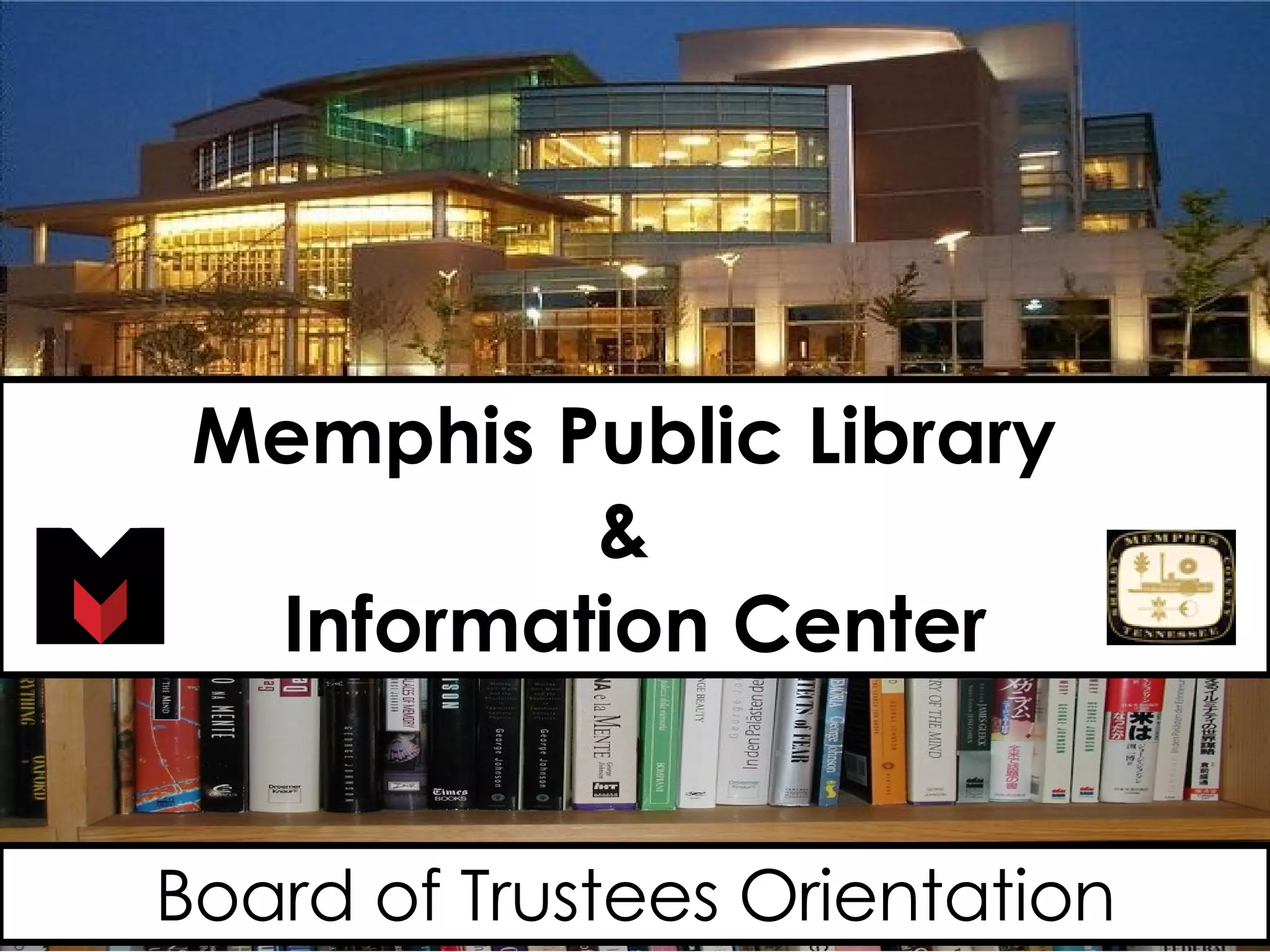 Overview of Memphis Public Library & Information Center PPT