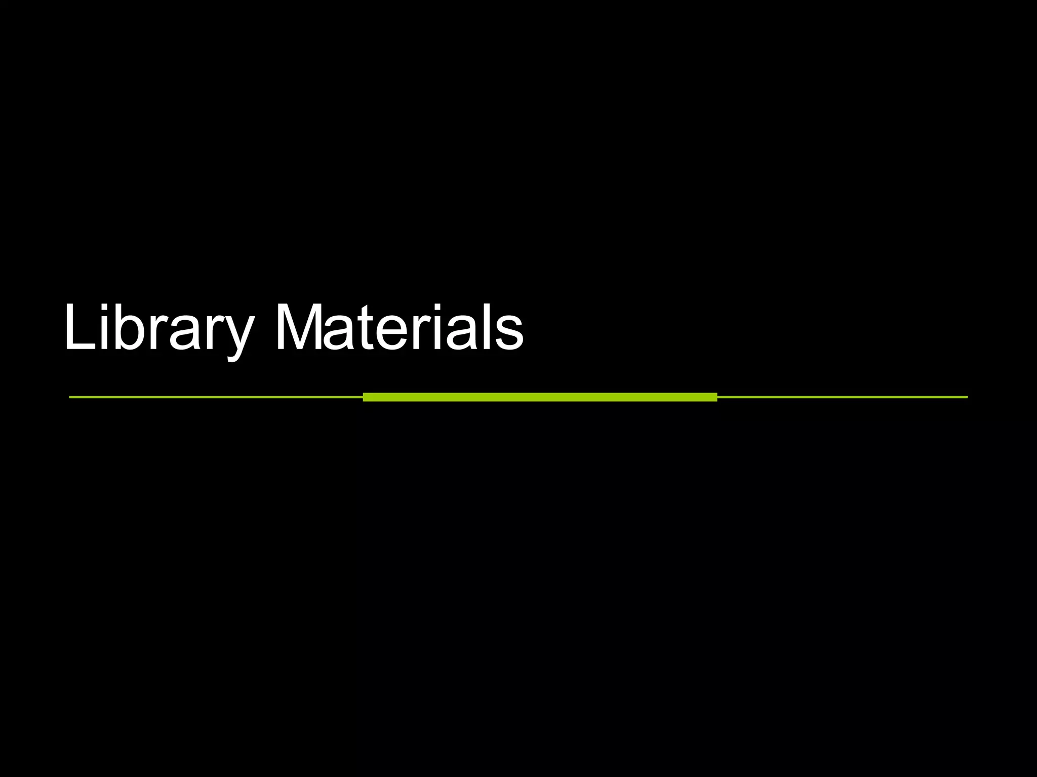 Library Materials 