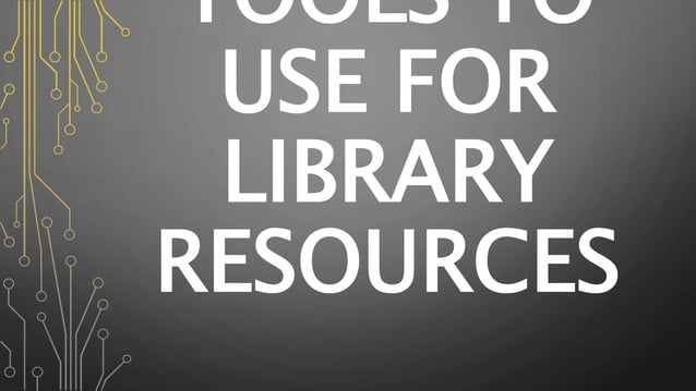 LIBRARY-TOOLS-FOR-LOCATING-RESOURCES.pptx