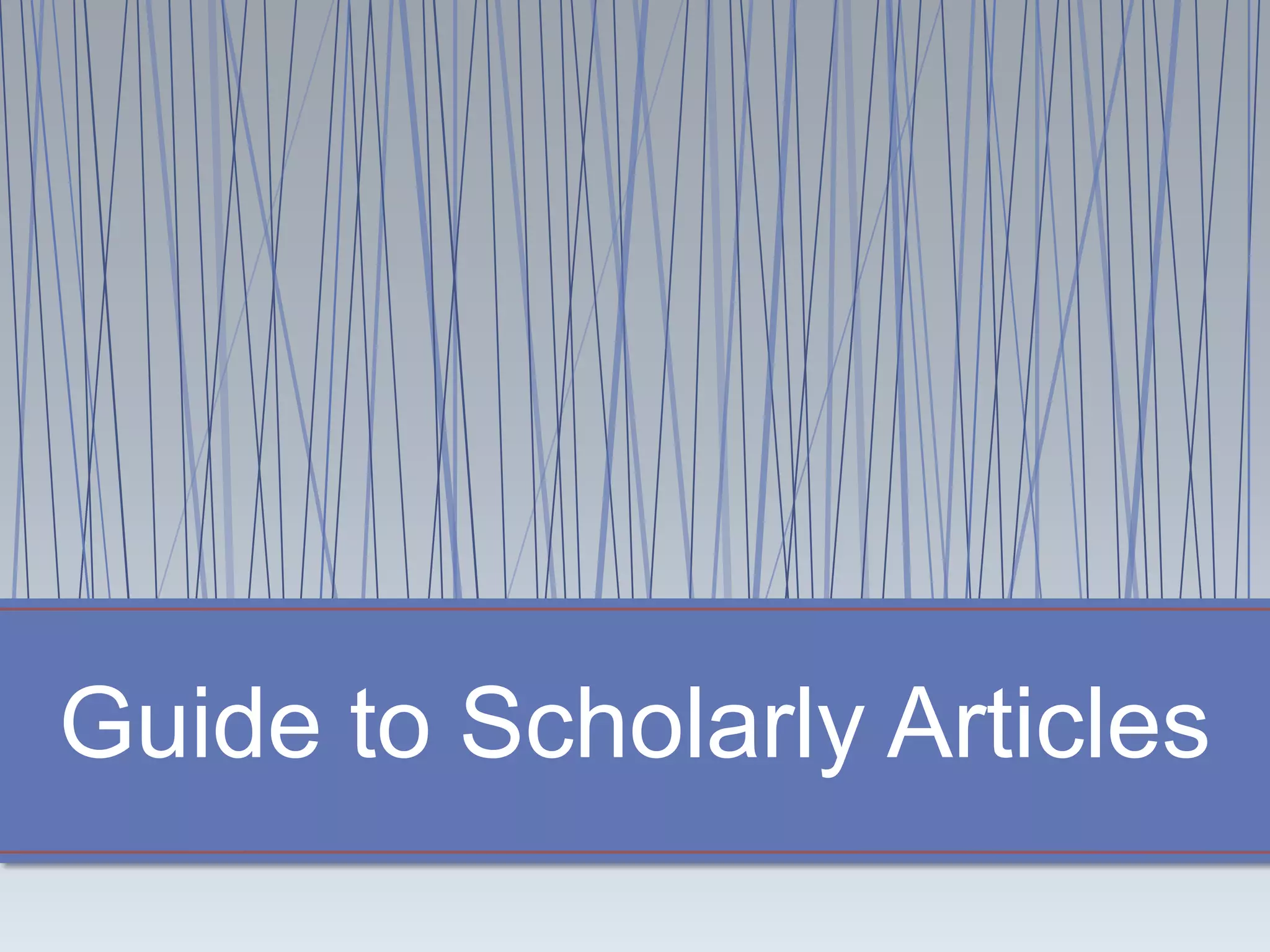 Guide to Scholarly Articles