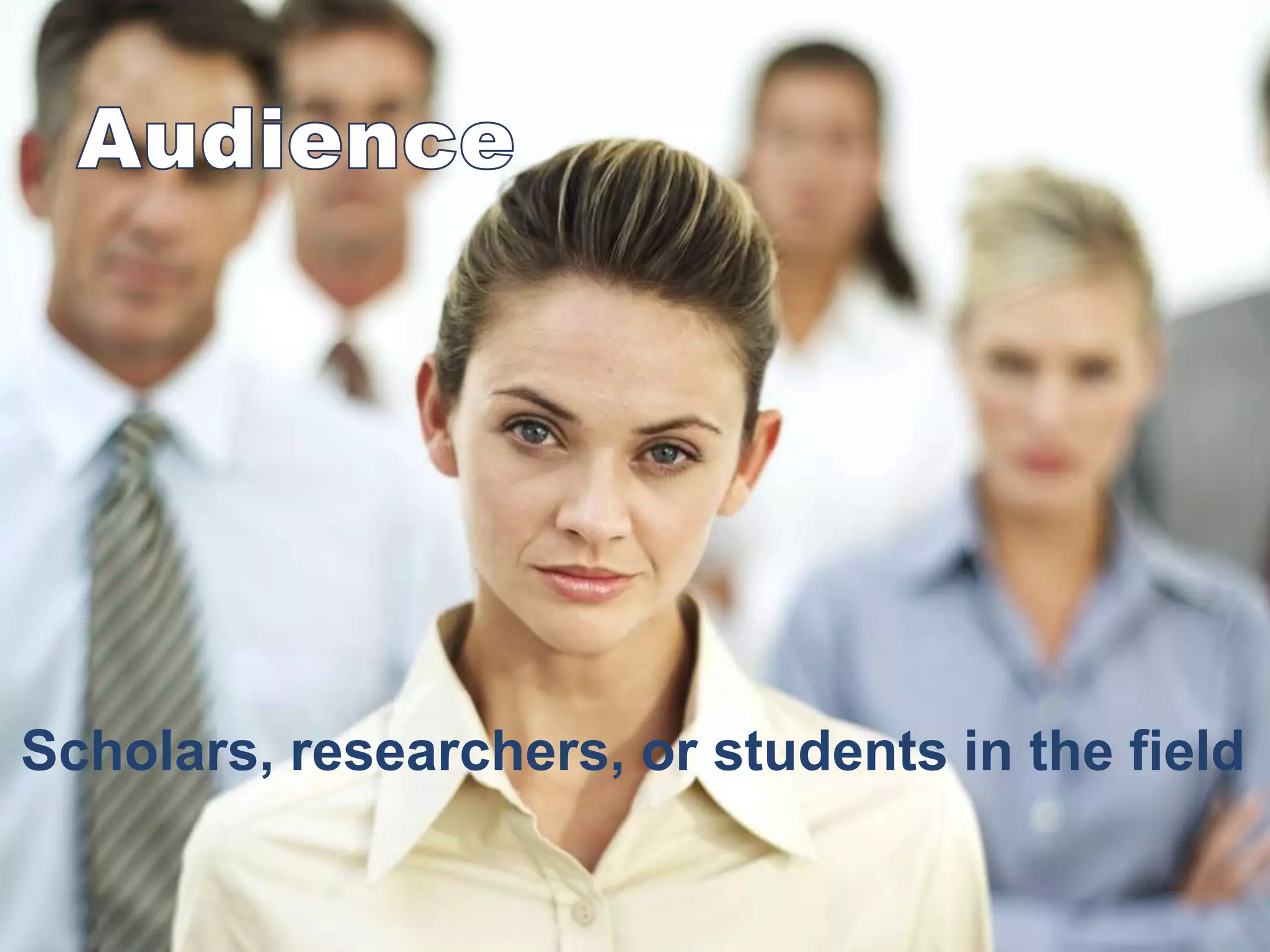 Scholars, researchers, or students in the field