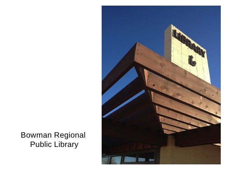Public Library Budget Presentation to City of Bowman, North Dakota