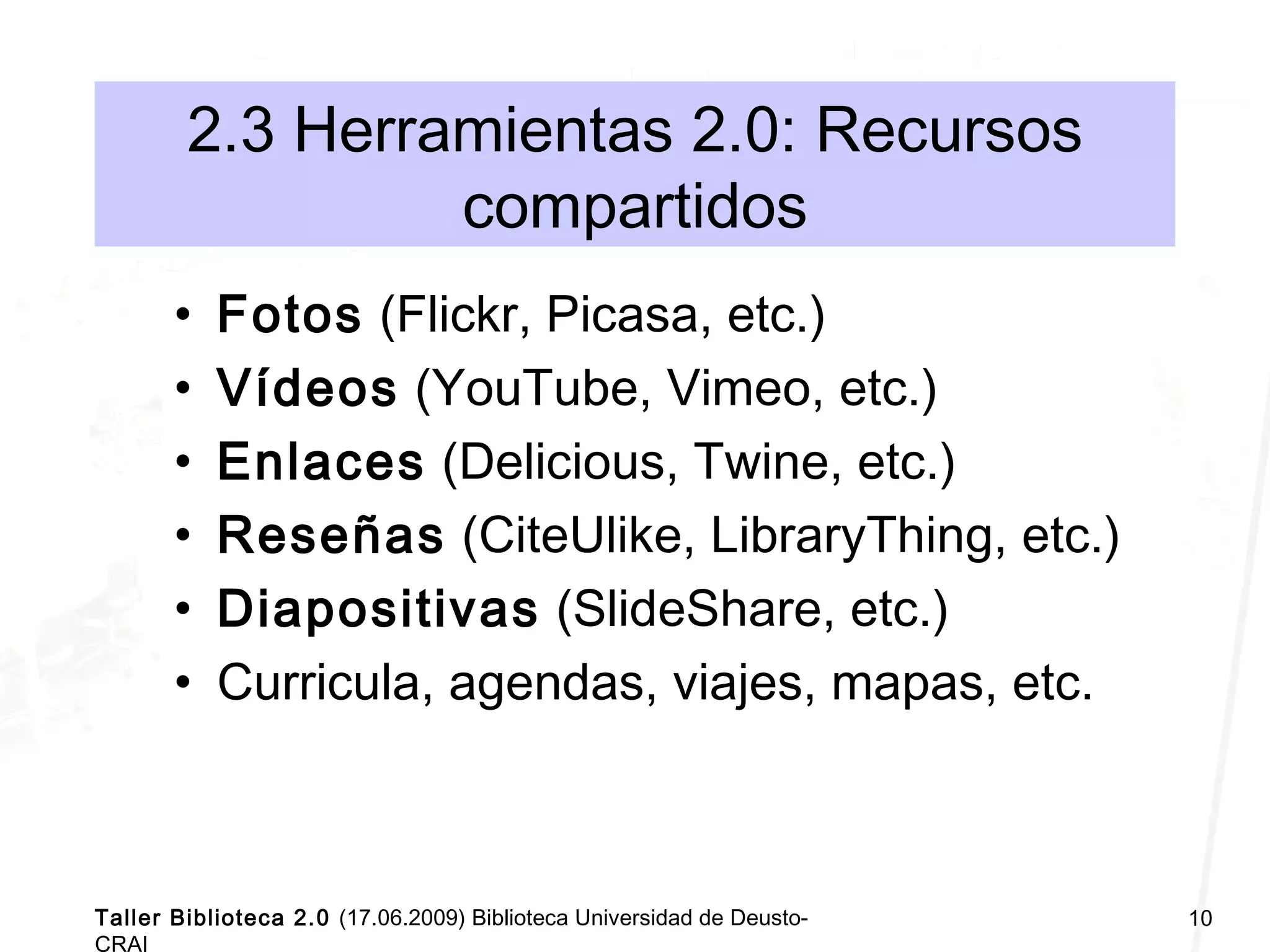 Taller Biblioteca Universitaria 2.0 Deusto