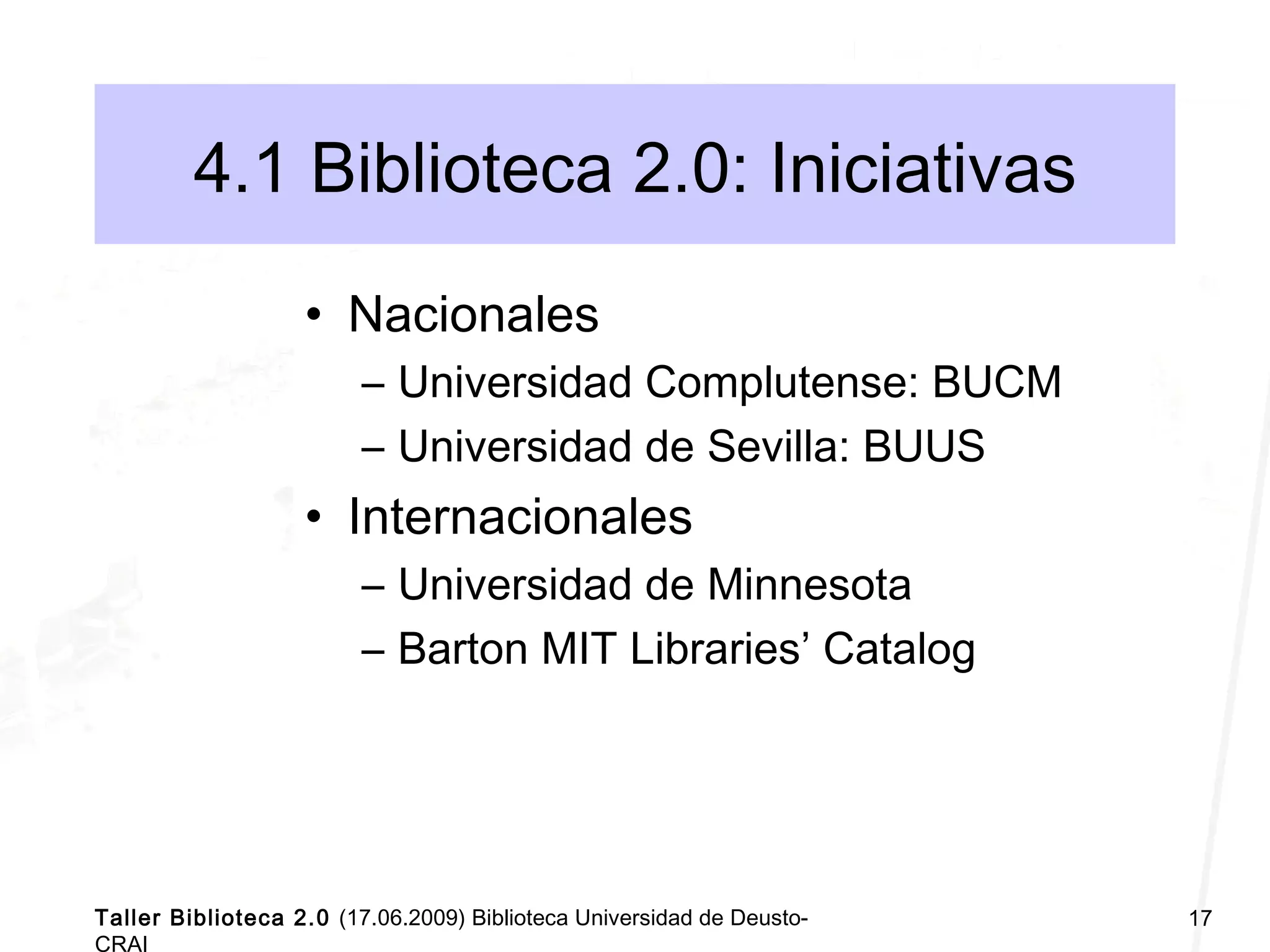 Taller Biblioteca Universitaria 2.0 Deusto