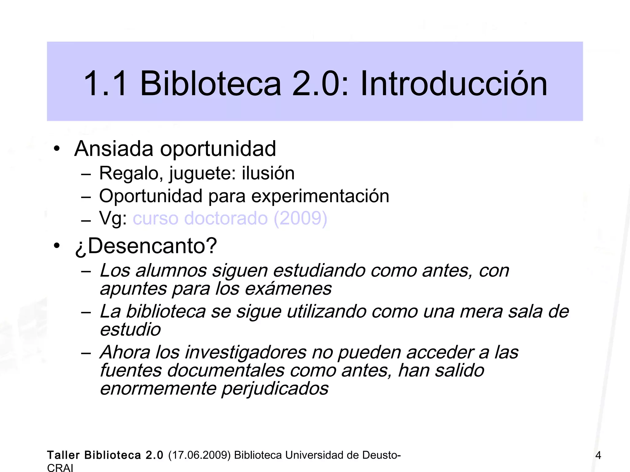Taller Biblioteca Universitaria 2.0 Deusto