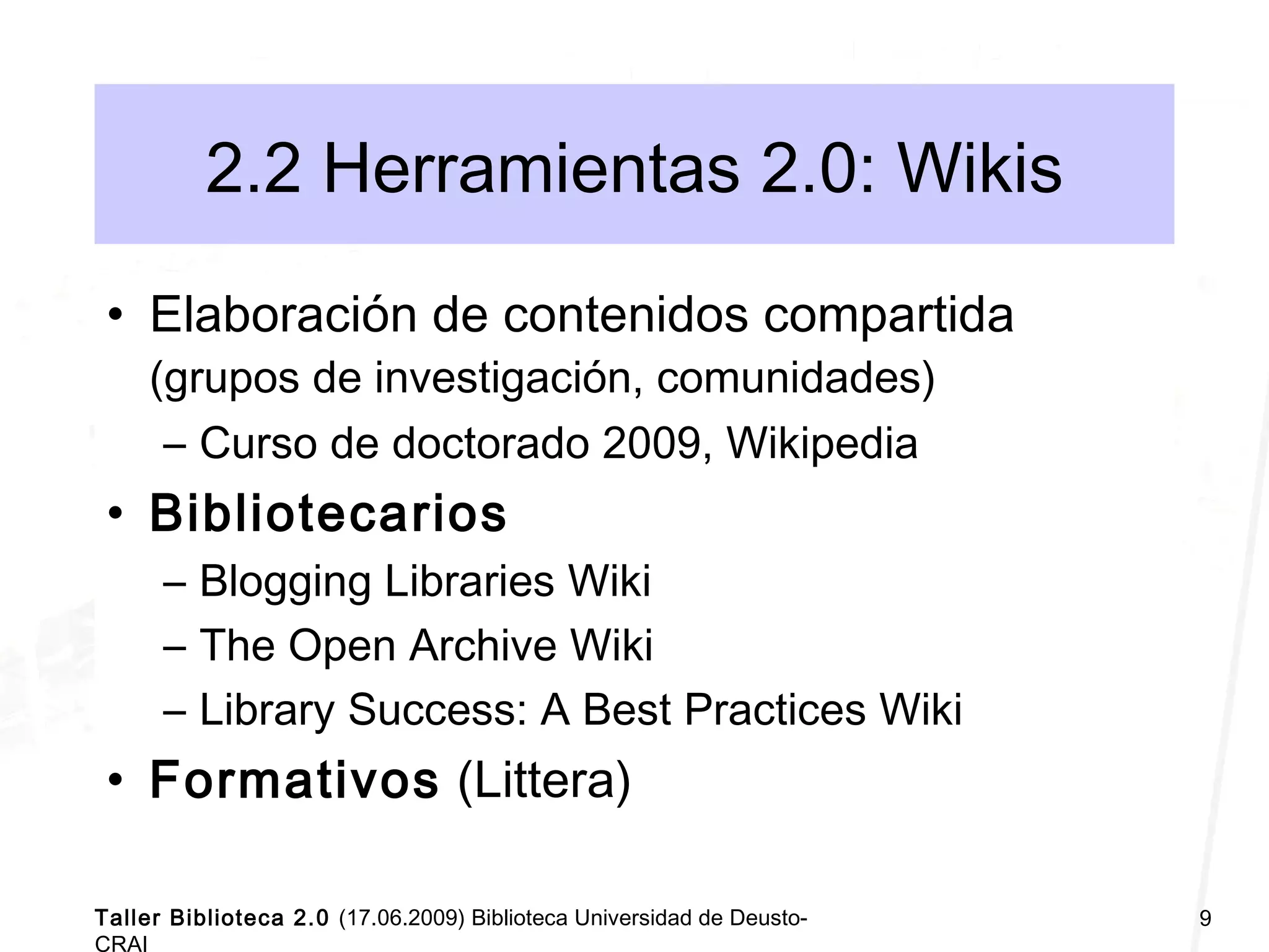 Taller Biblioteca Universitaria 2.0 Deusto