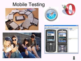 Mobile Testing 