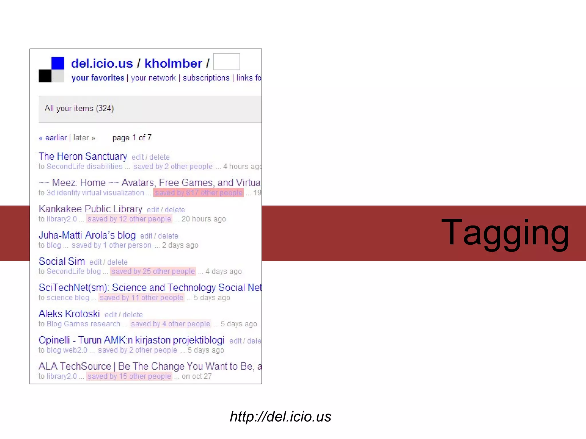 Tagging



http://del.icio.us
 