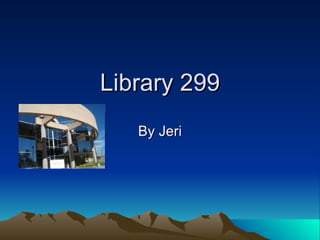 Library 299