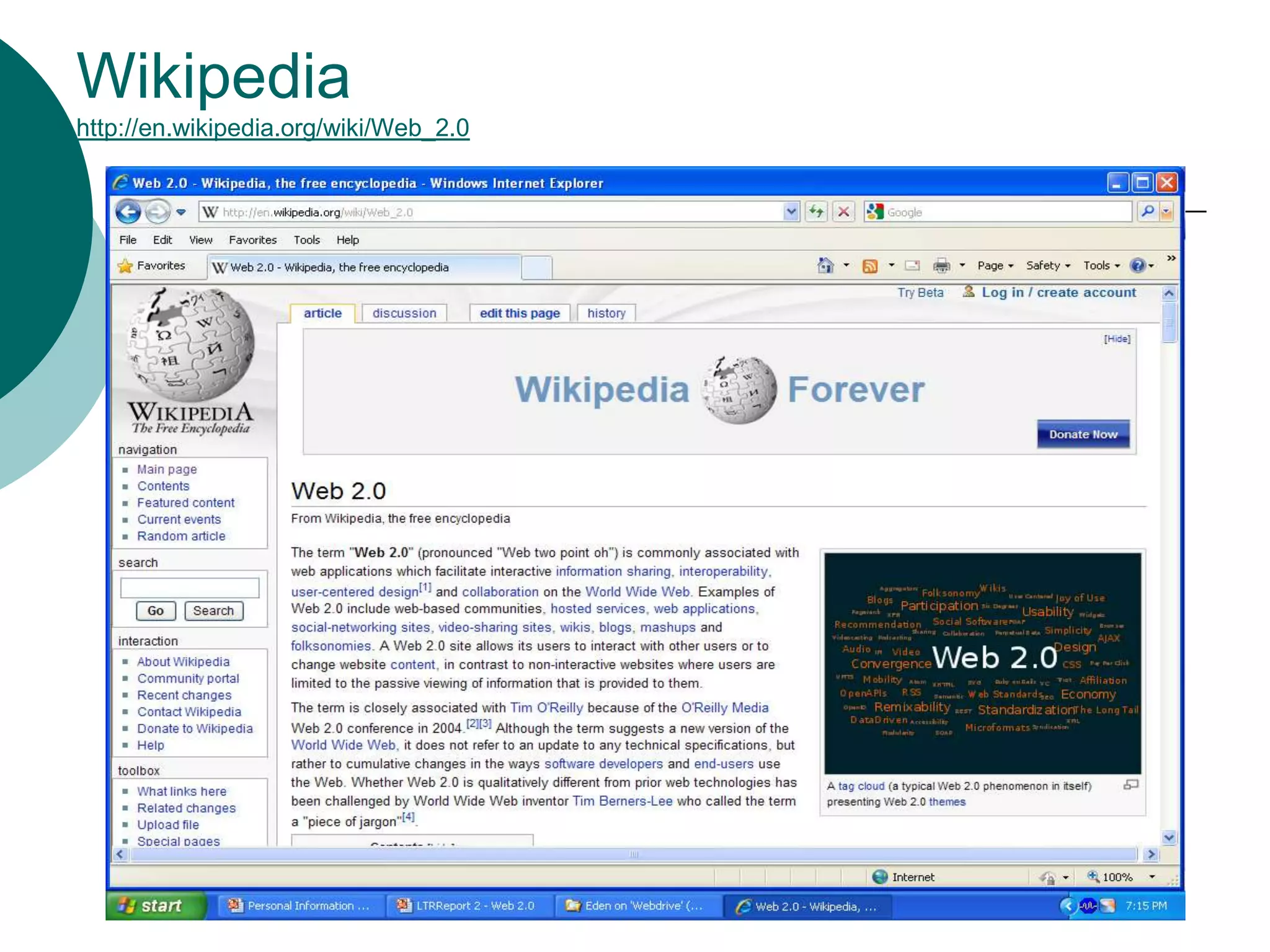 Wikipediahttp://en.wikipedia.org/wiki/Web_2.0