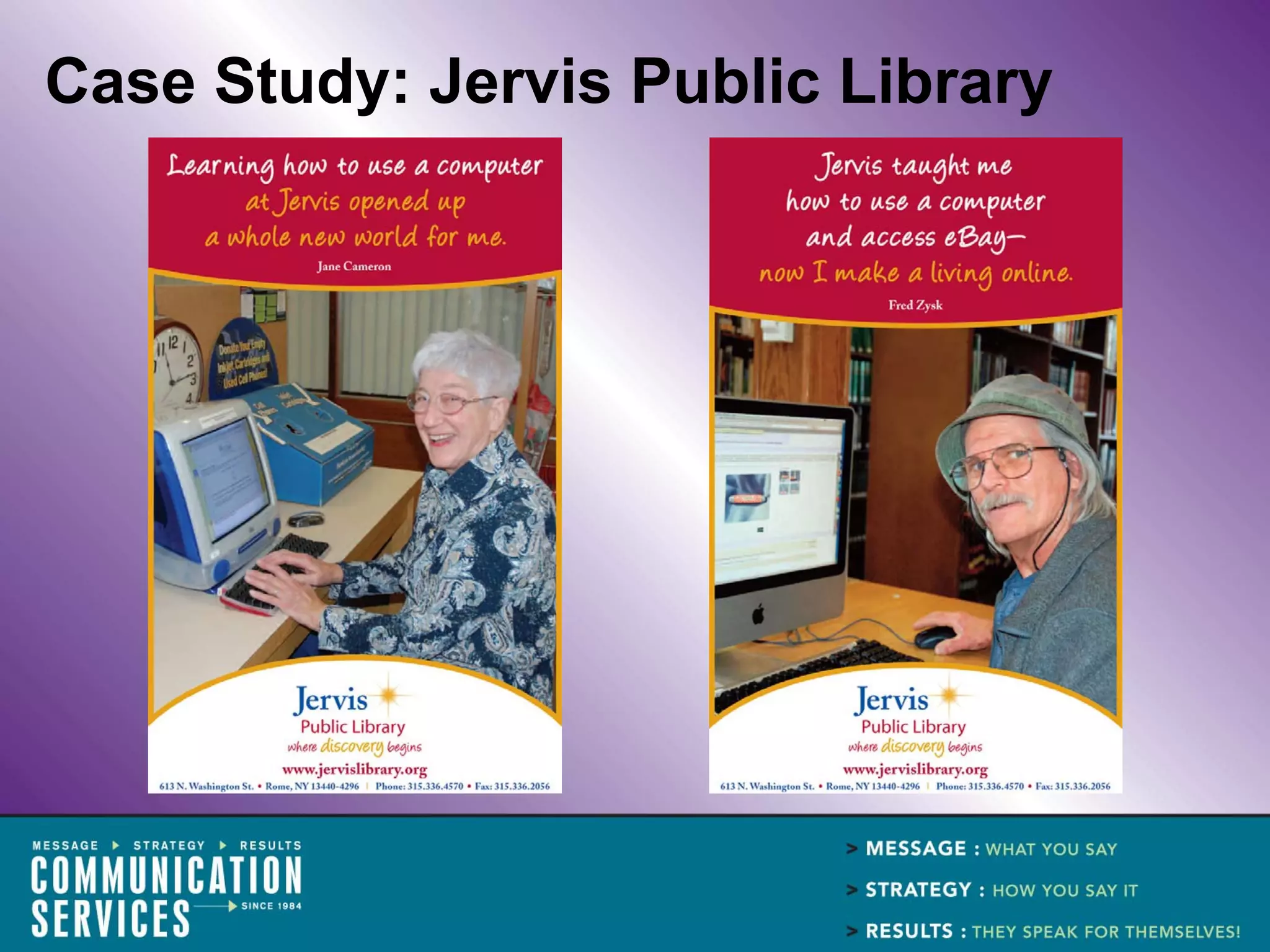 Case Study: Jervis Public Library
 