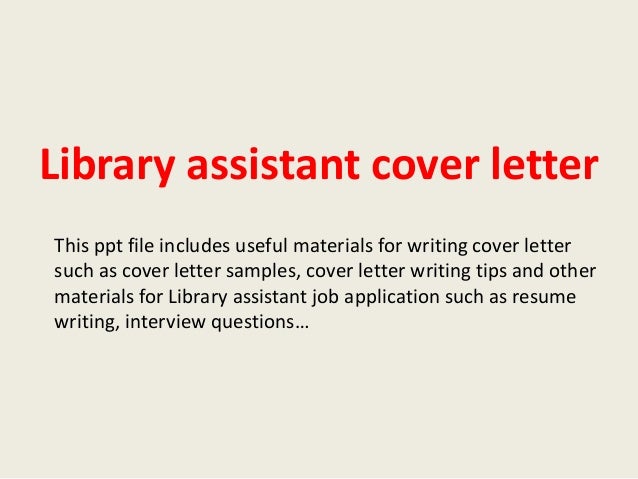 library assistant cover letter cover letter for library assistant