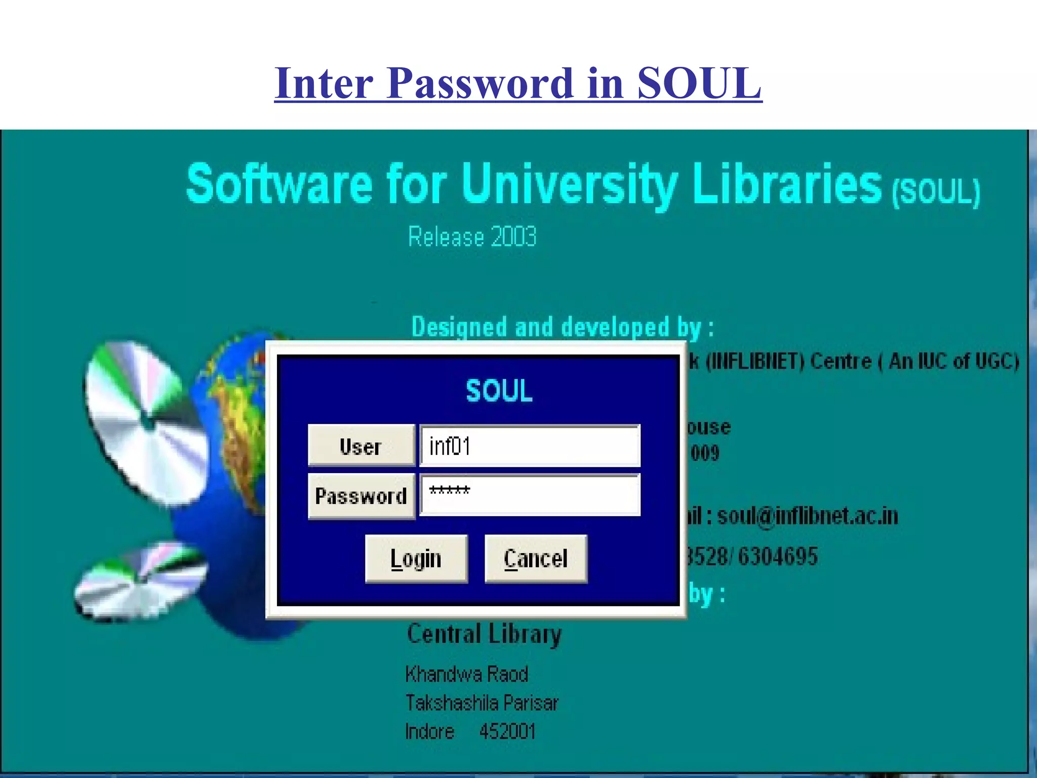 23
Inter Password in SOUL
 