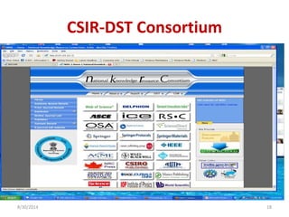 CSIR-DST Consortium 
8/30/2014 18 
 