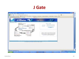 J Gate 
8/30/2014 20 
 