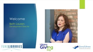 Library Giving Day: An Opportunity to Cultivate Major Donors