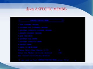 delete A SPECIFIC MEMBEr
 