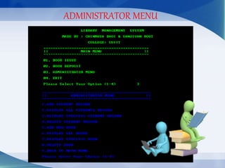 ADMINISTRATOR MENU
 