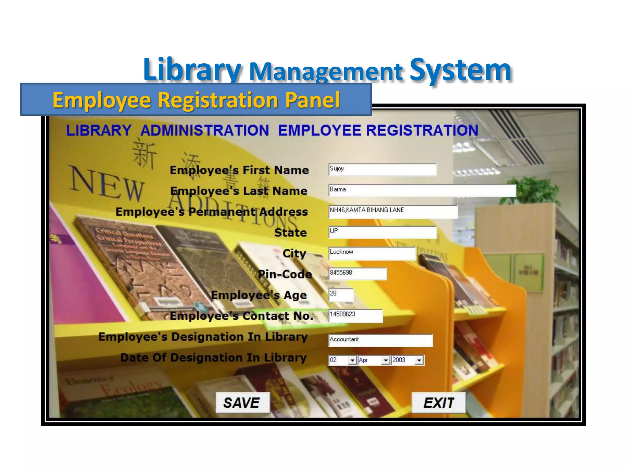Library Management System
Employee Registration Panel
 