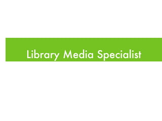 Library Media Specialist 