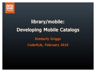 library/mobile: Developing Mobile Catalogs