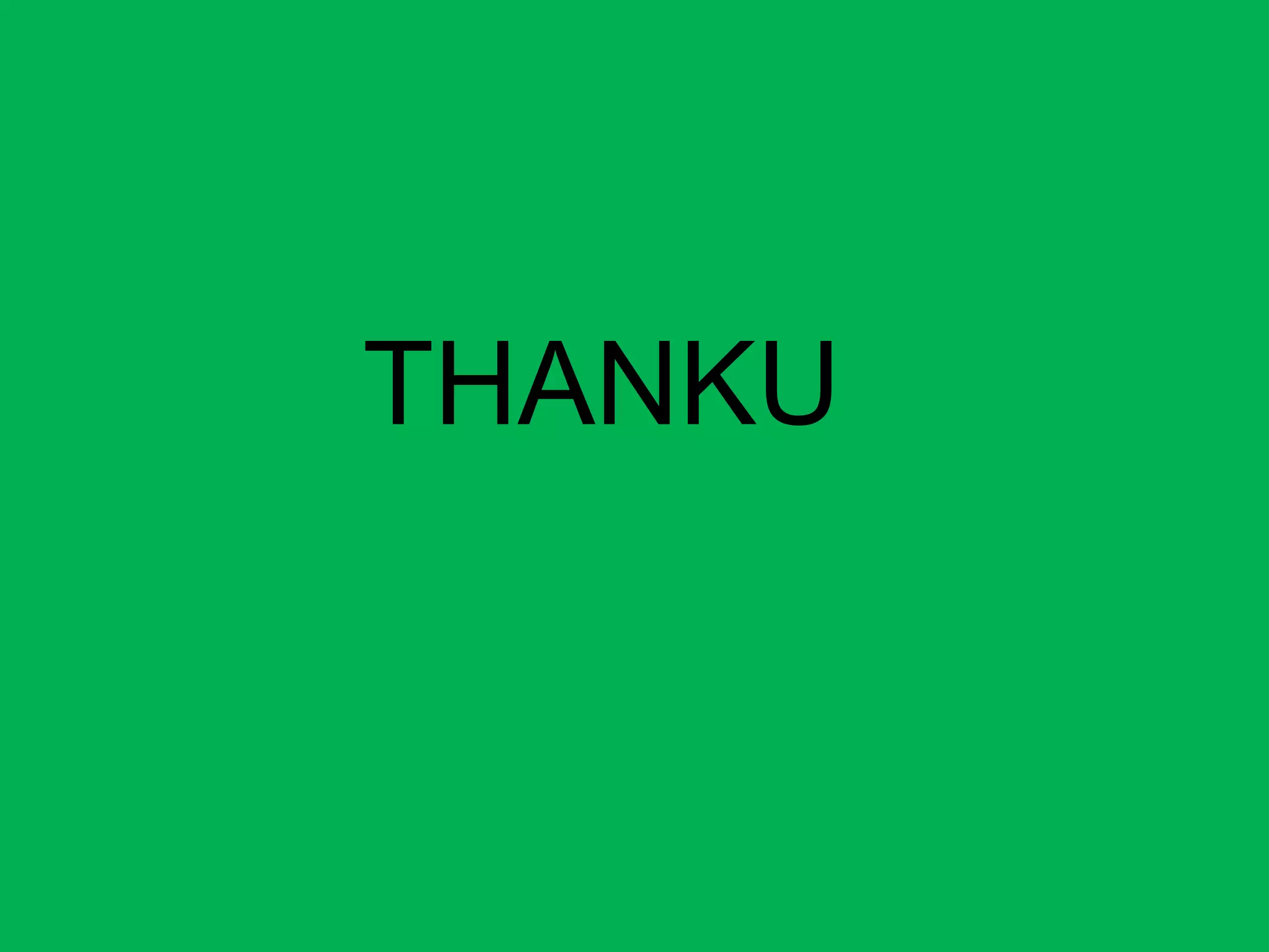 THANKU
 