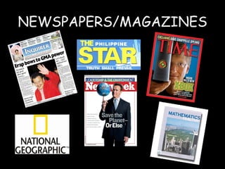 NEWSPAPERS/MAGAZINES 