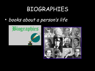 BIOGRAPHIES books about a person’s life 