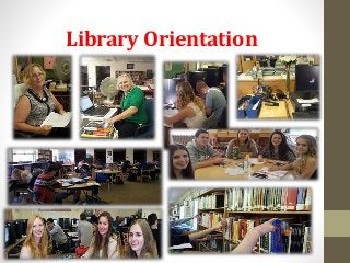 Library Orientation 
 