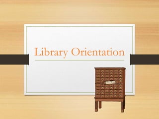 Library Orientation | PPTX