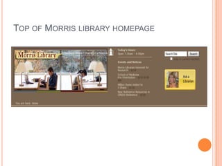TOP OF MORRIS LIBRARY HOMEPAGE
 