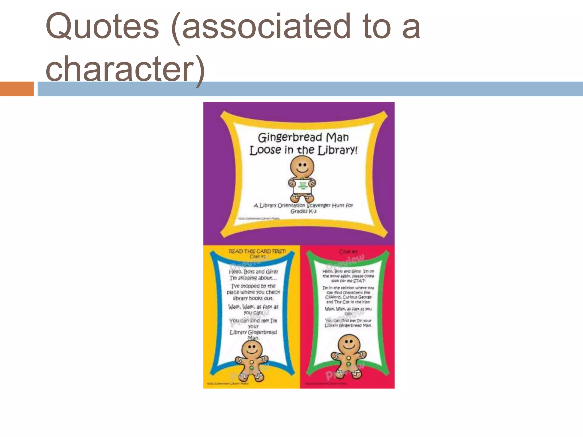 Quotes (associated to a
character)
 