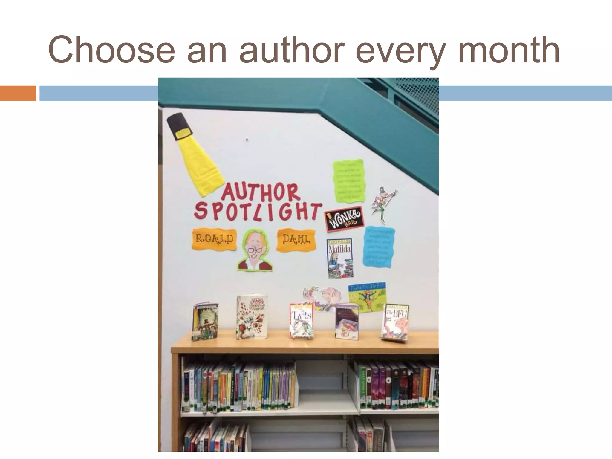 Choose an author every month
 