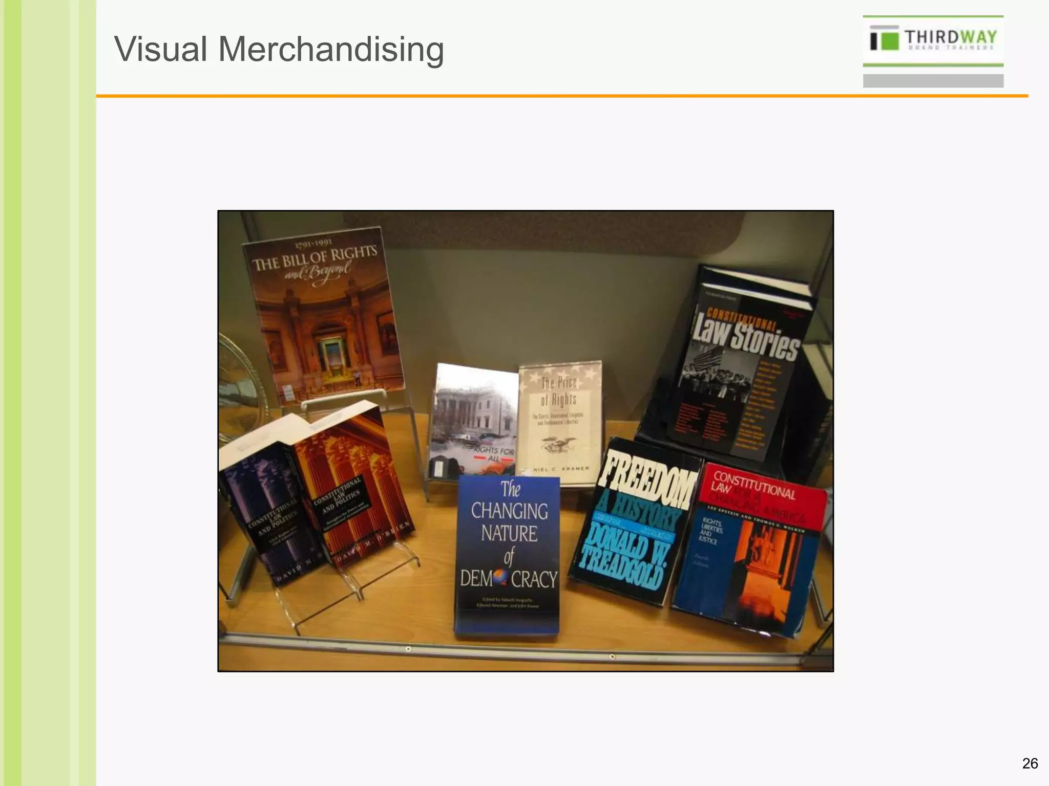 26
Visual Merchandising
 