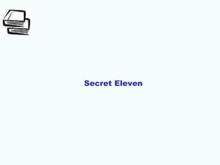 Secret Eleven
 