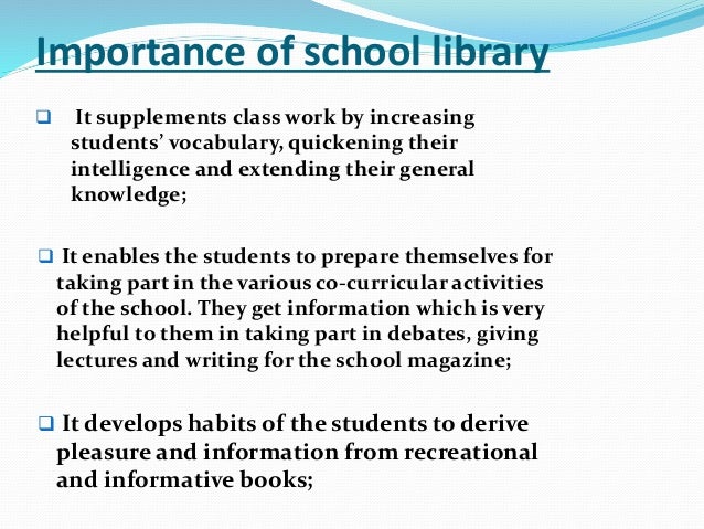 🎉 Importance of school library for students. The Importance of School ...