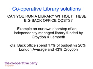 Co-operative Library solutions


What other services would be ideal for
 Co-operative or Mutual management?

      Persona...