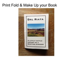 Print Fold & Make Up your Book
 