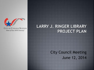 City Council Meeting
June 12, 2014
 
