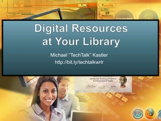 Michael “TechTalk” Kastler
http://bit.ly/techtalkwrlr

 