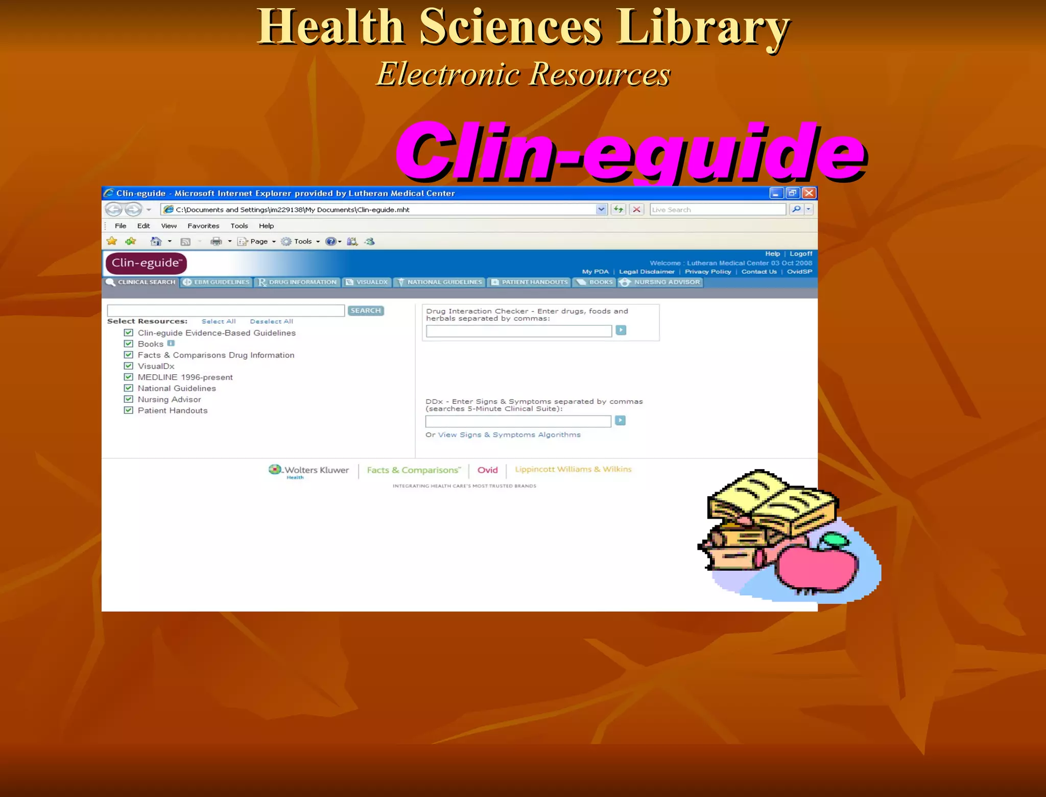 Health Sciences Library Electronic Resources Clin-eguide 