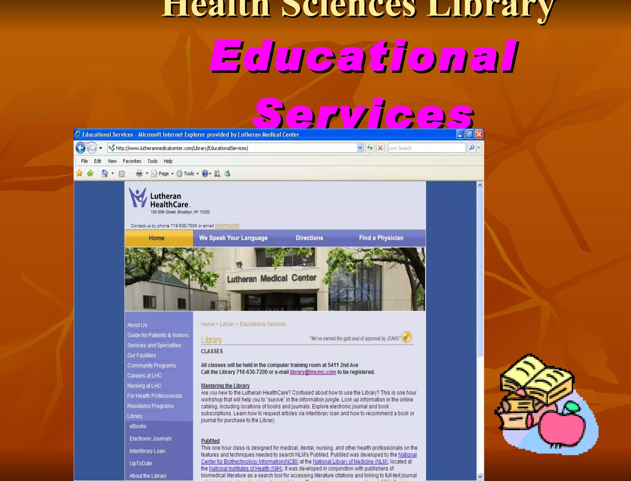 Health Sciences Library  Educational Services 