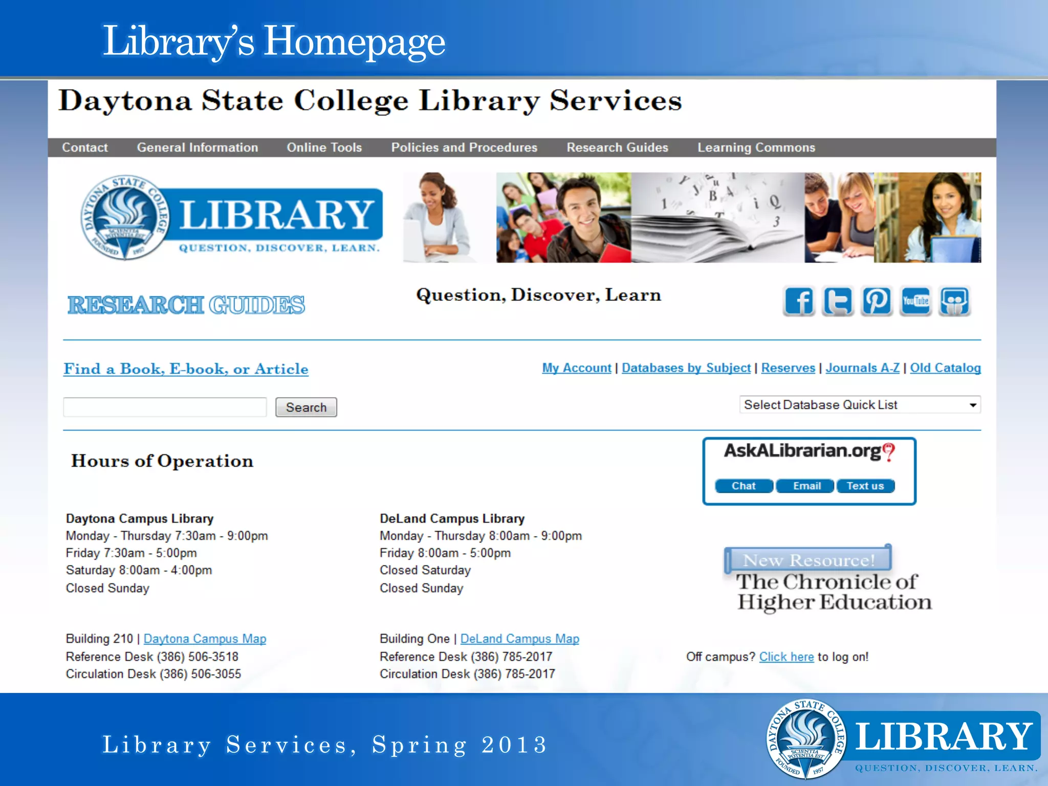 Library’s Homepage




Library Services, Spring 2013
 